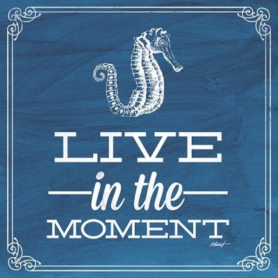 Live in the Moment Blue