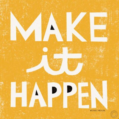 Make it Happen-